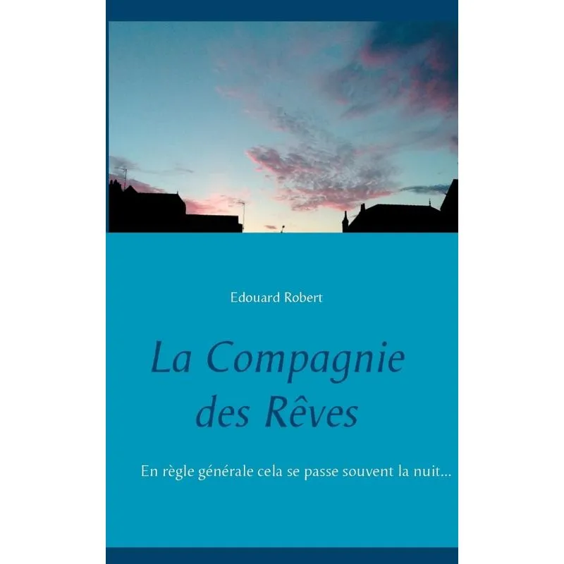 La Compagnie des Rêves