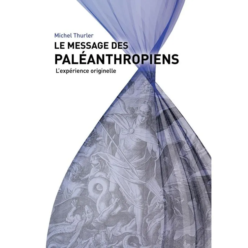 Le message des paléanthropiens