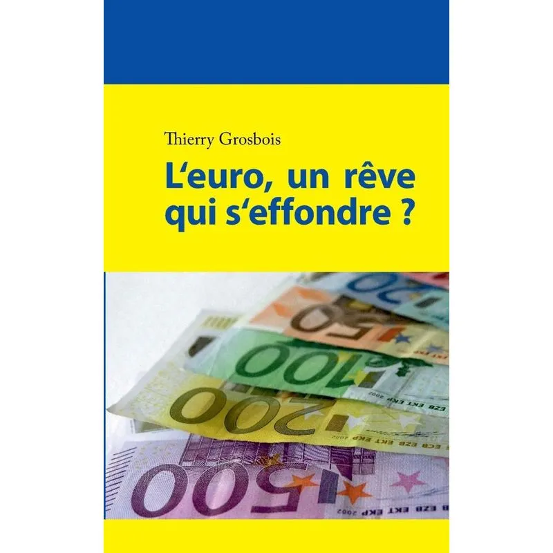 Leuro, un rêve qui seffondre ?