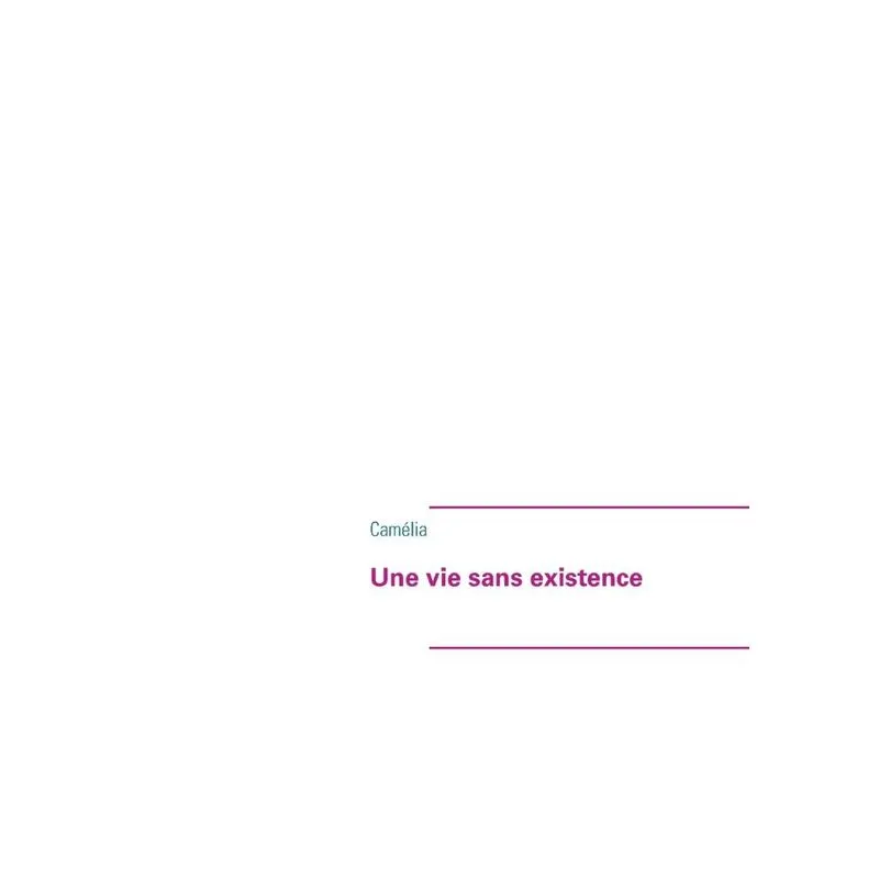 Une vie sans existence