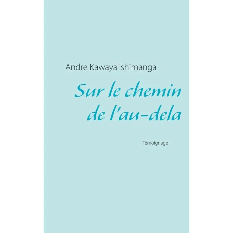 Sur le chemin de lau-dela