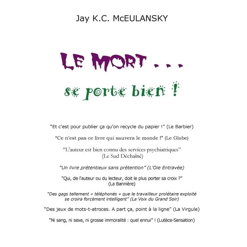 Le Mort... se porte bien !