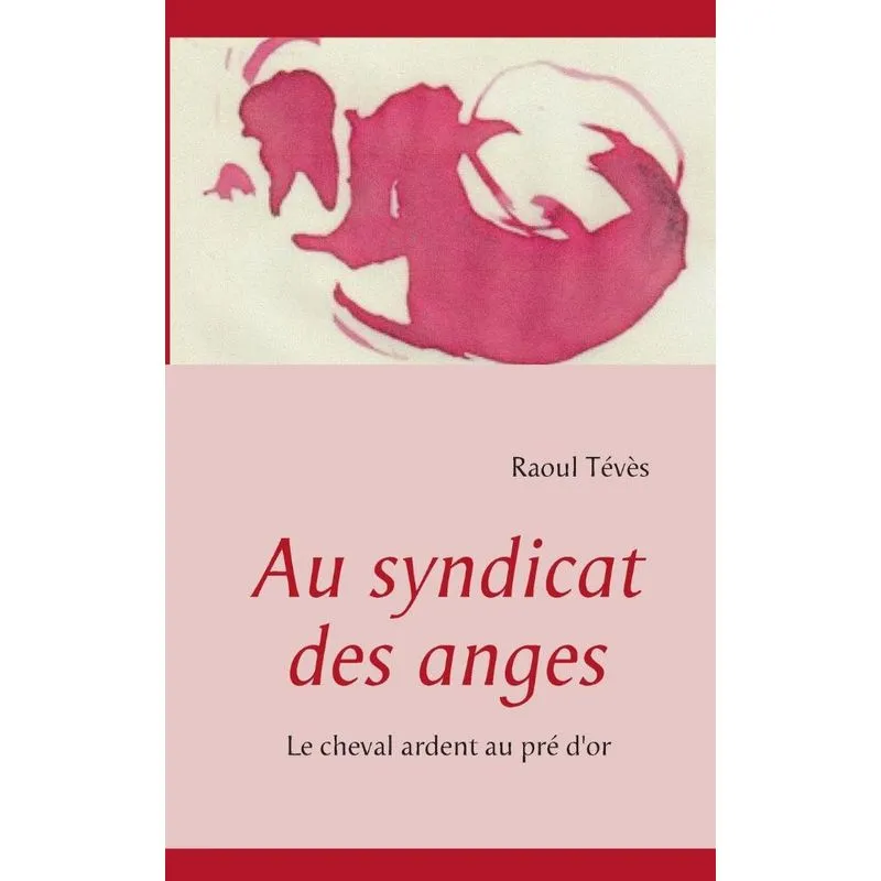 Au syndicat des anges