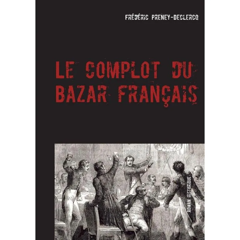 Le complot du Bazar français