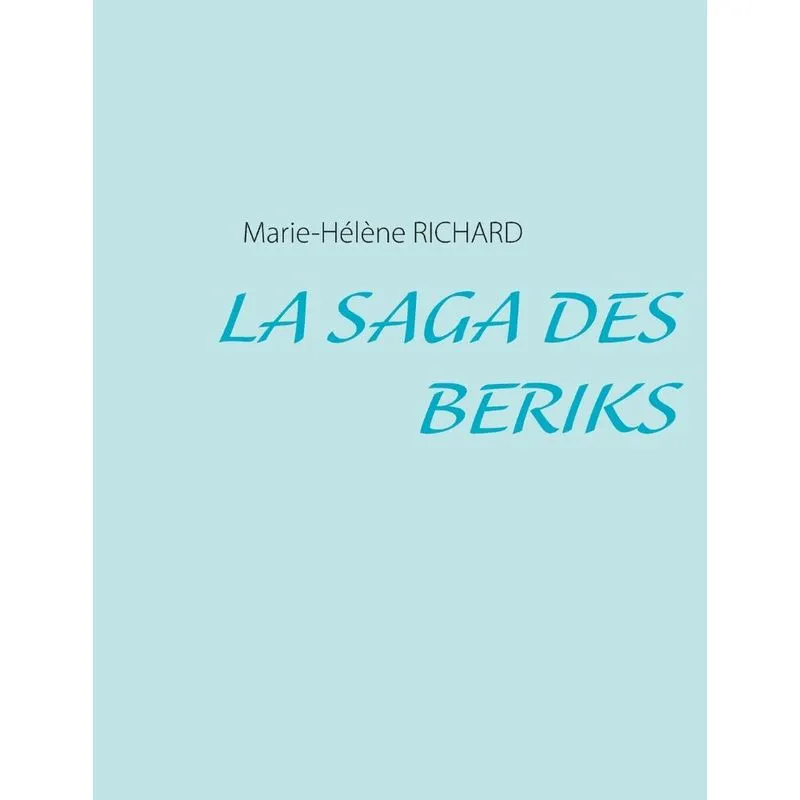 La Saga des Beriks