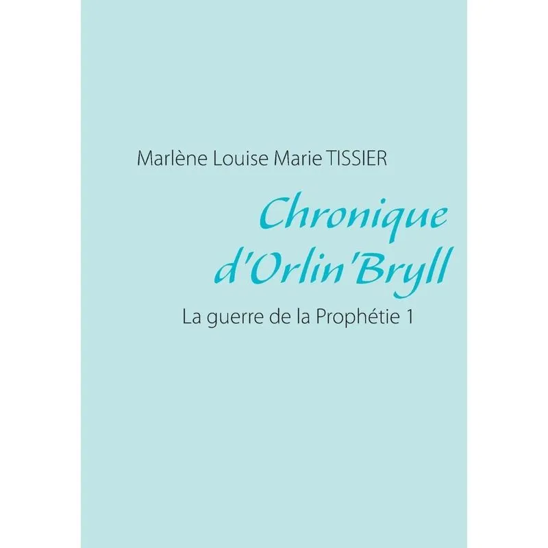 Chronique dOrlinBryll