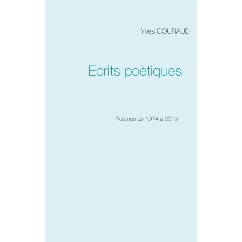 Ecrits poètiques
