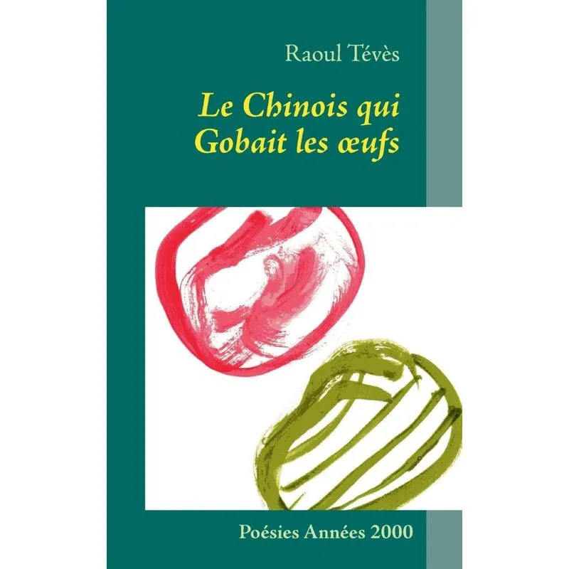 Le Chinois qui Gobait les œufs