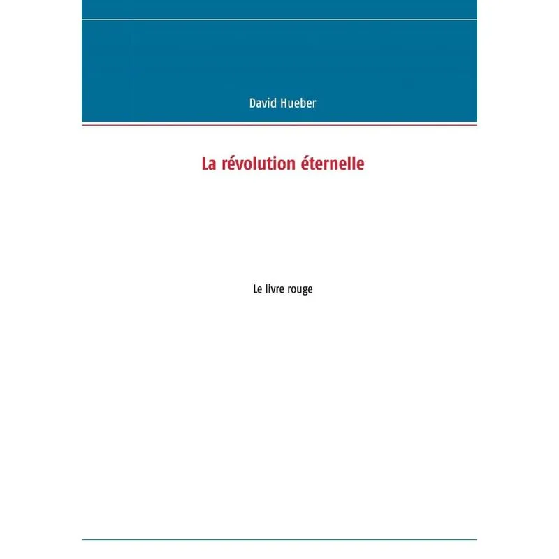 La révolution éternelle