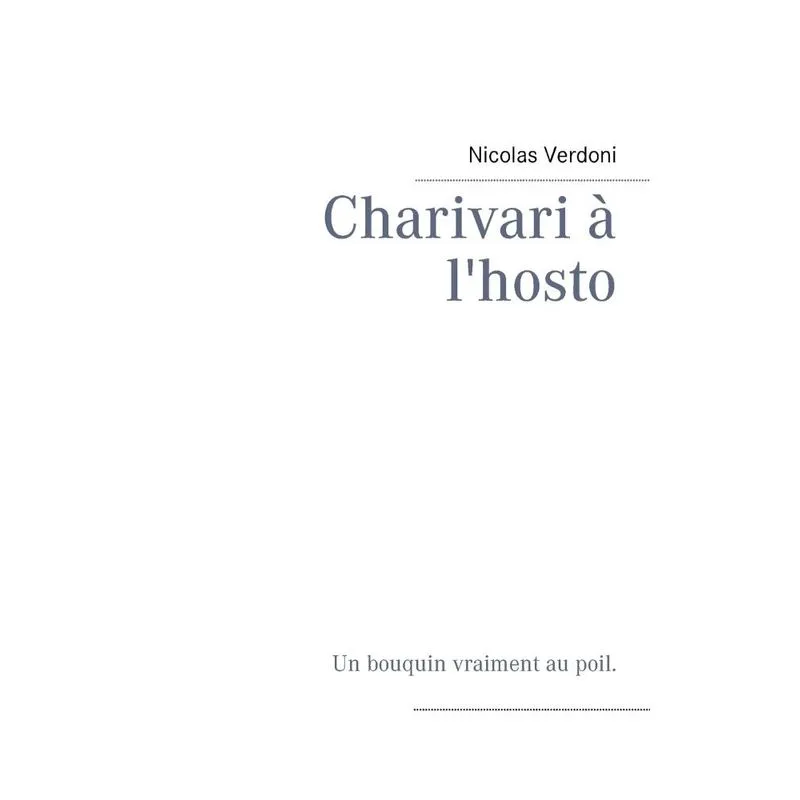 Charivari à lhosto