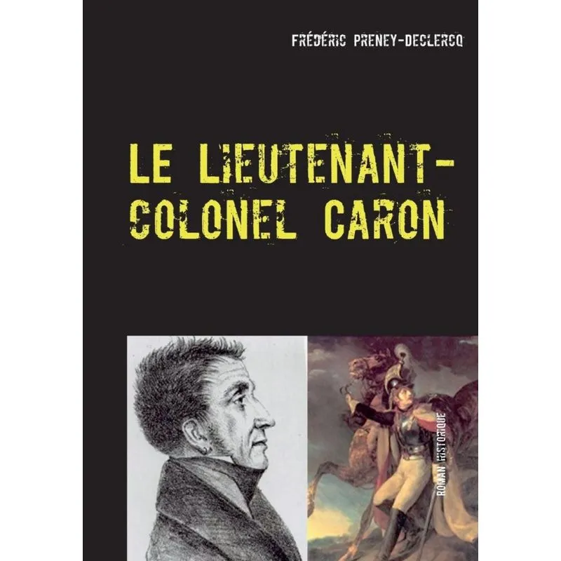 Le lieutenant-colonel Caron