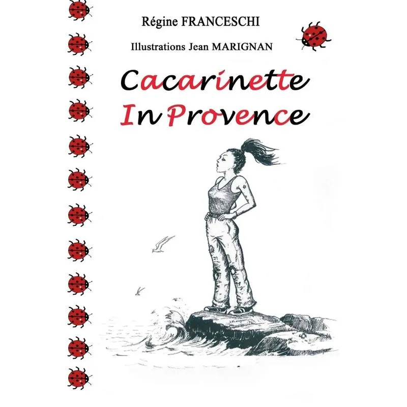 Cacarinette in Provence