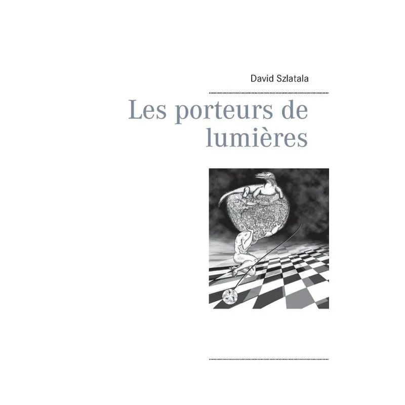 Les porteurs de lumières
