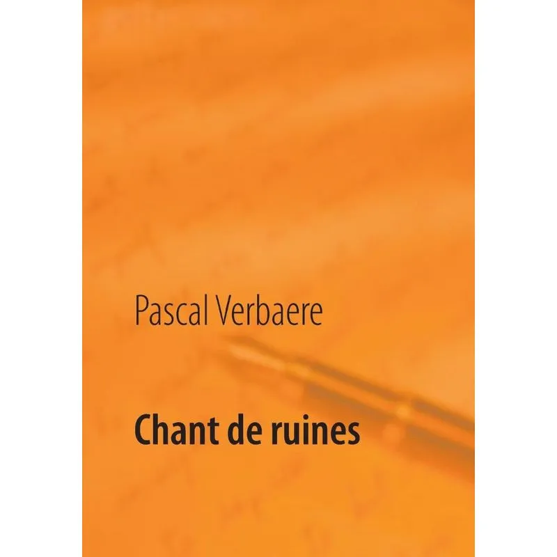 Chant de ruines