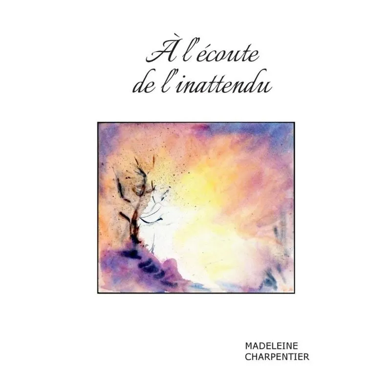 A lécoute de linattendu