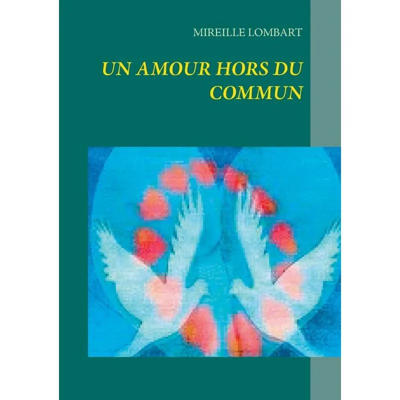 Un amour hors du commun