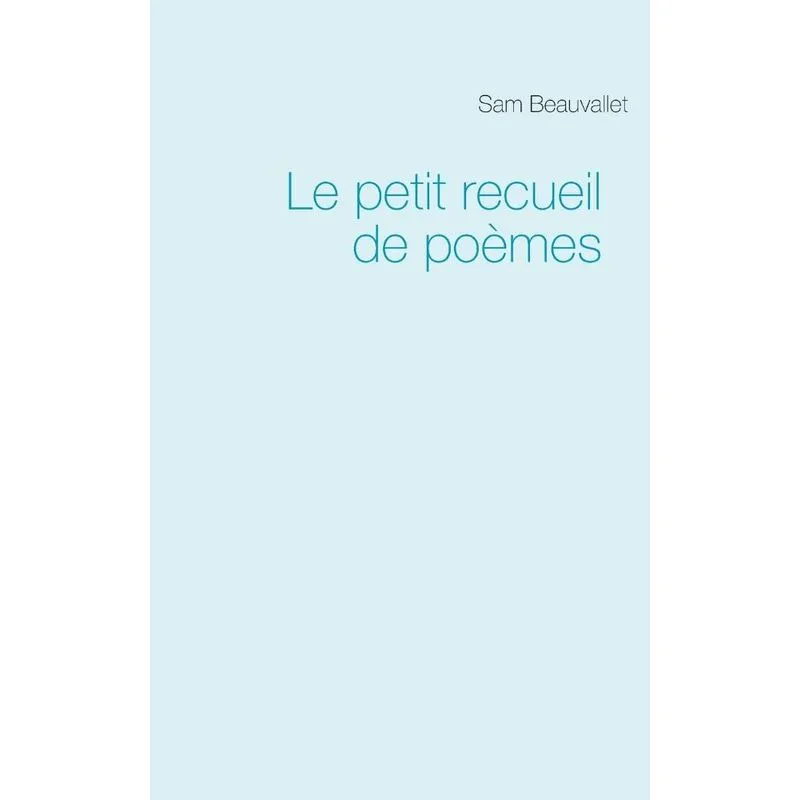 Le petit recueil de poèmes