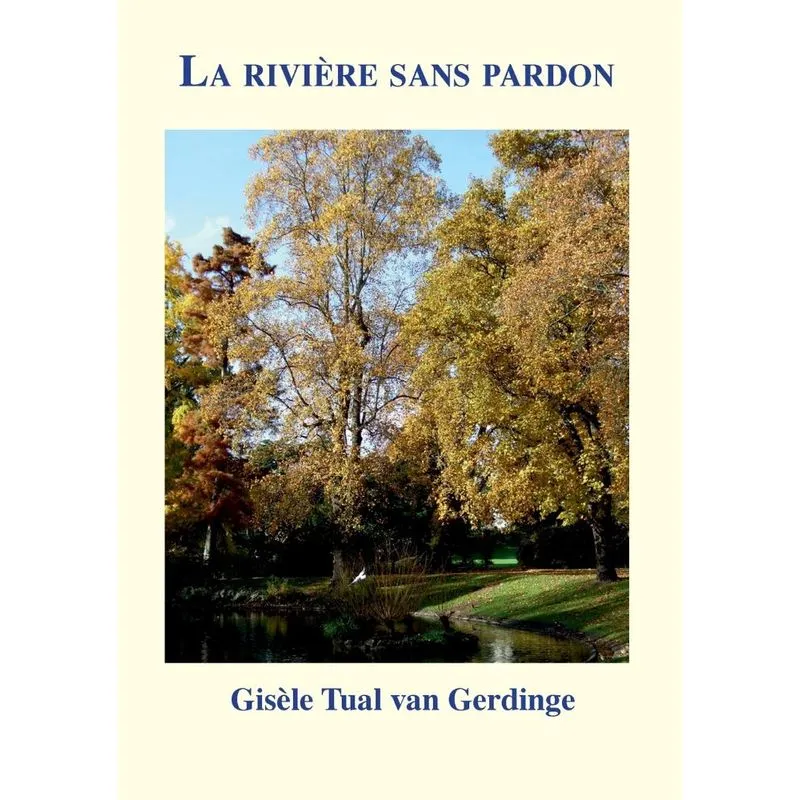 la rivière sans pardon