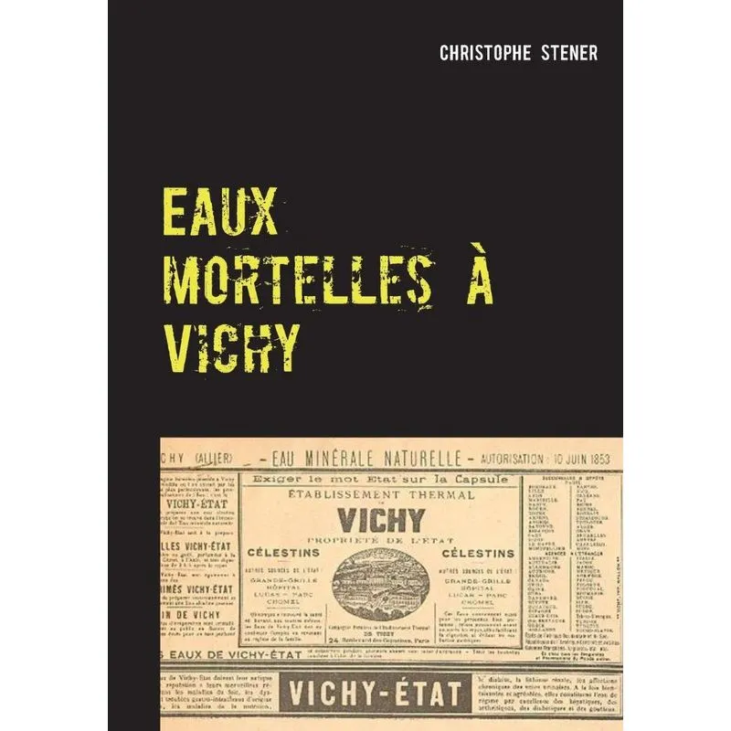 Eaux mortelles à Vichy