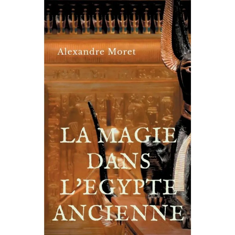 La magie dans lEgypte ancienne