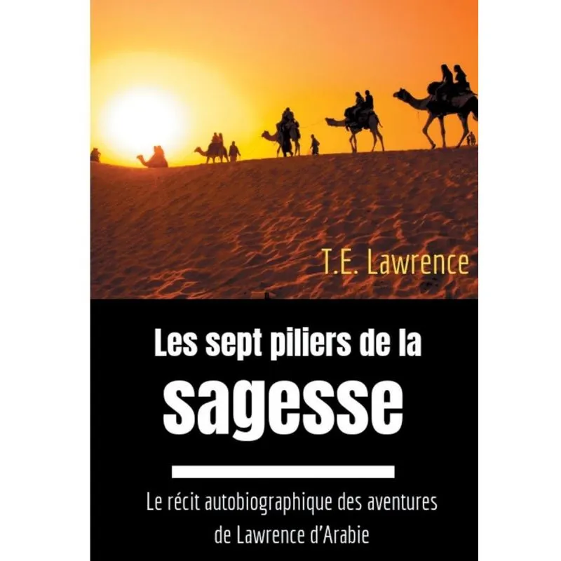 Les sept piliers de la sagesse