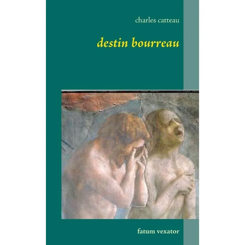 Destin bourreau