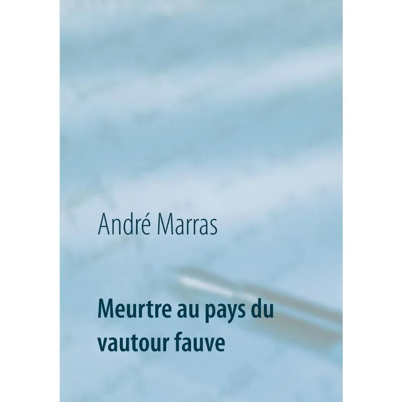 Meurtre Au Pays Du Vautour Fauve