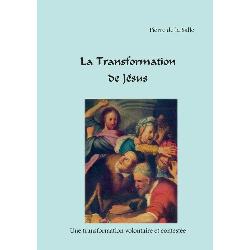 La Transformation de Jésus