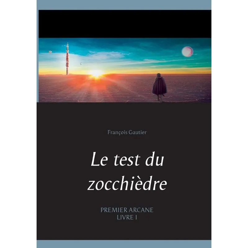 Le test du zocchièdre