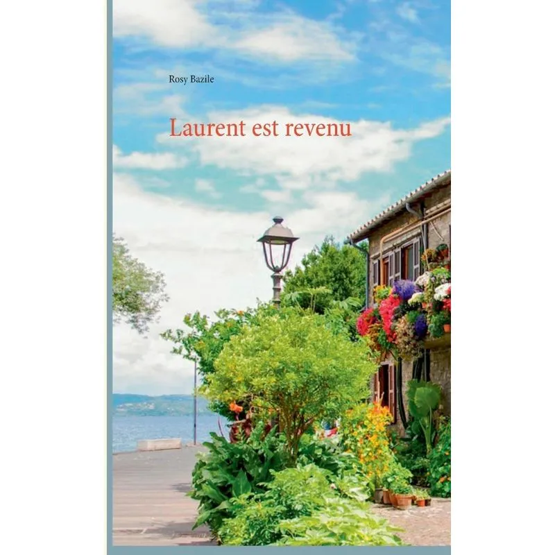 Laurent est revenu