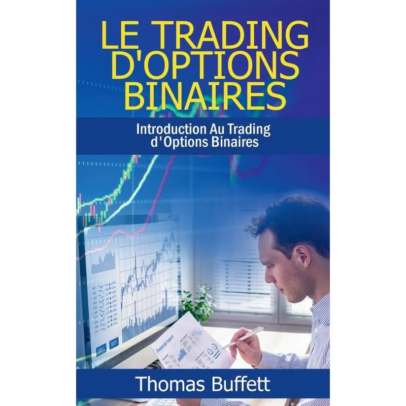 Le Trading dOptions Binaires