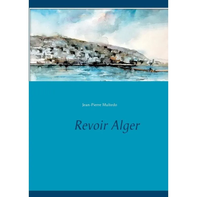 Revoir Alger