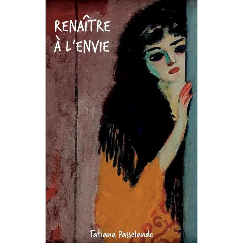 Renaître à lenvie