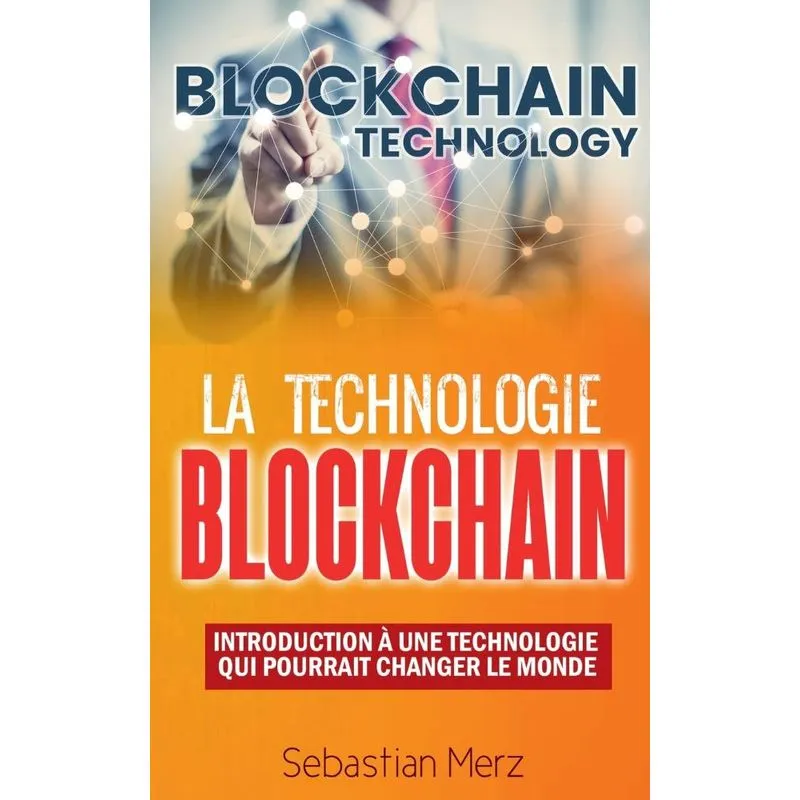 La Technologie Blockchain