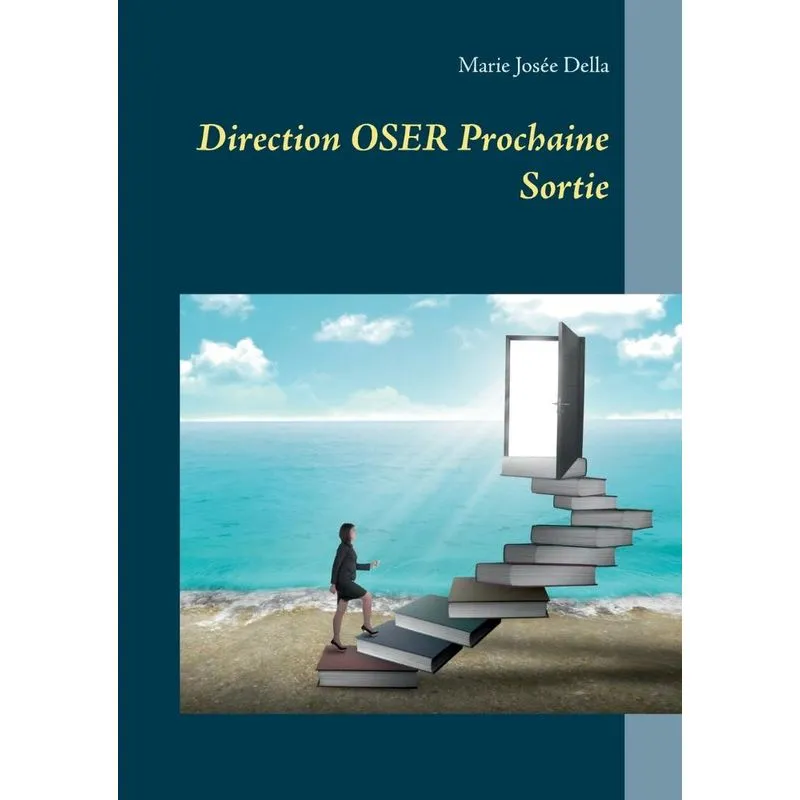Direction OSER Prochaine Sortie