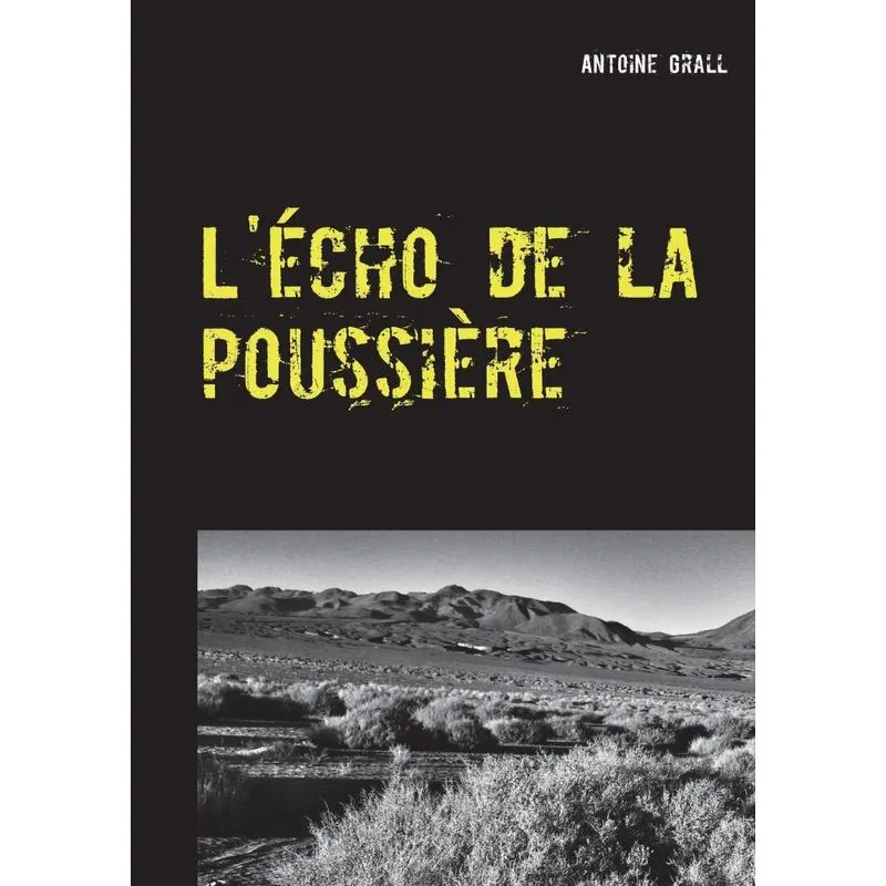 Lécho de la poussière