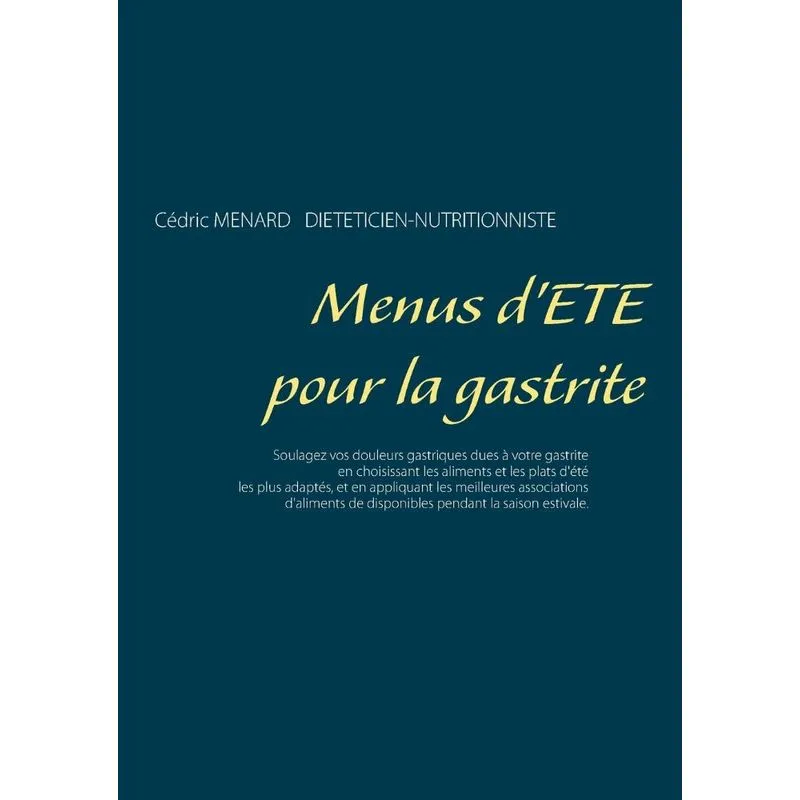 Menus dété pour la gastrite