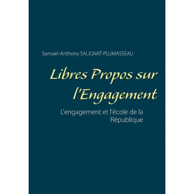 Libres propos sur lengagement