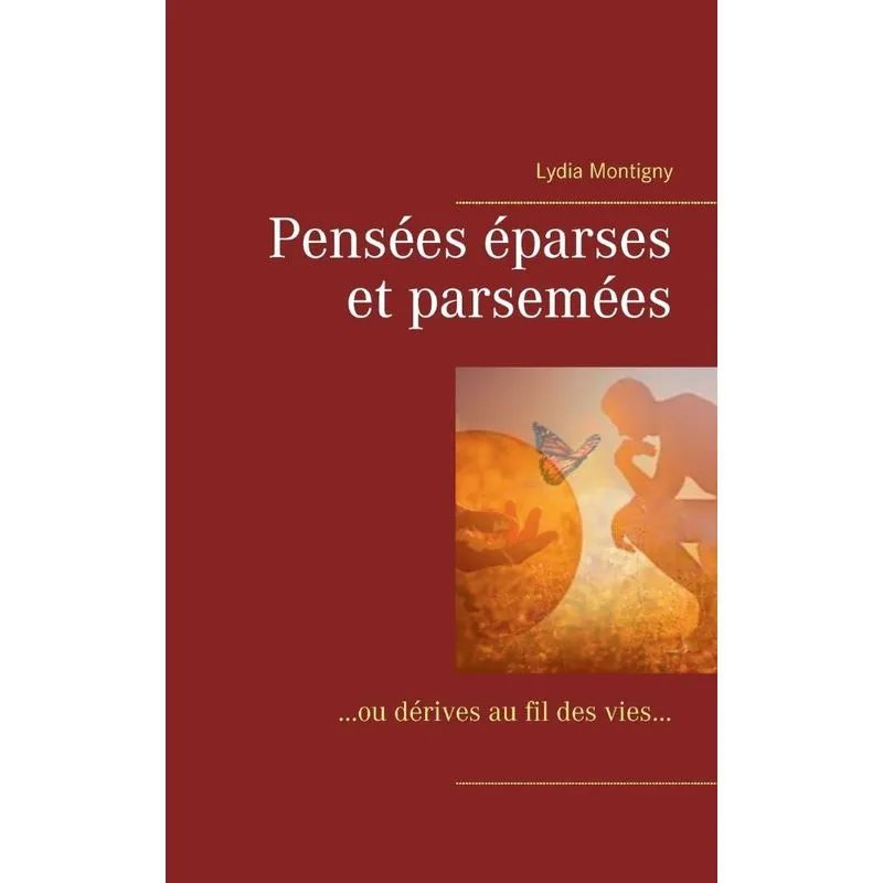Pensées éparses et parsemées