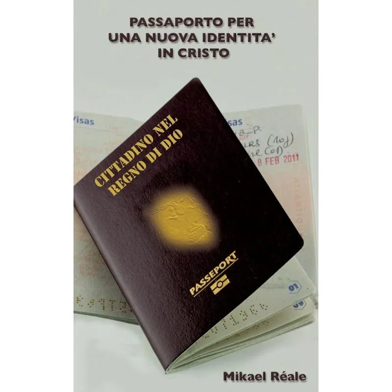 PASSAPORTO PER UNA NUOVA IDENTITA IN CRISTO