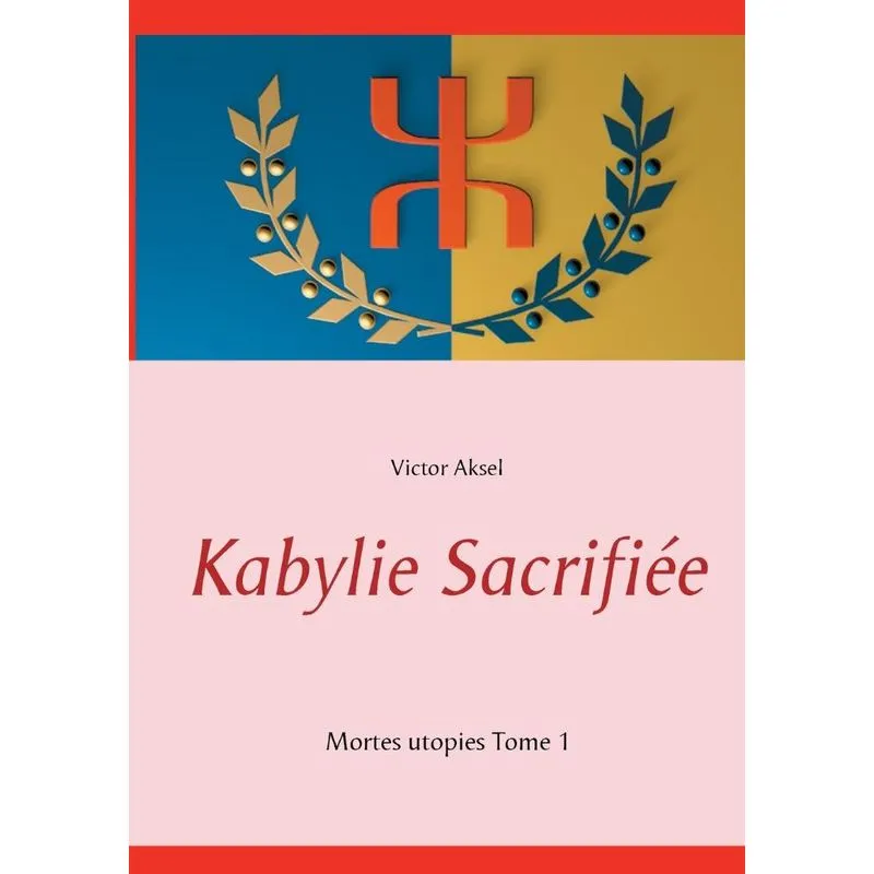 Kabylie Sacrifiée