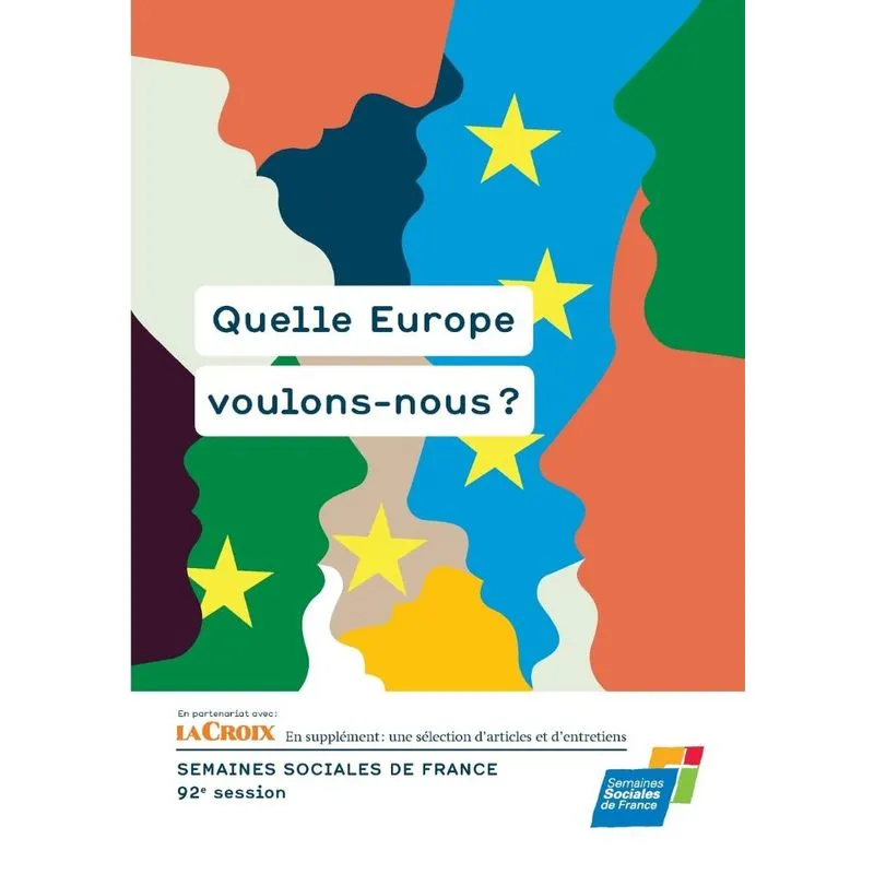 Quelle Europe voulons-nous ?