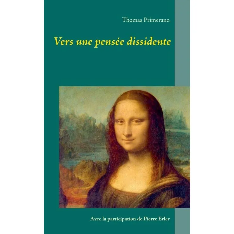 Vers une pensée dissidente