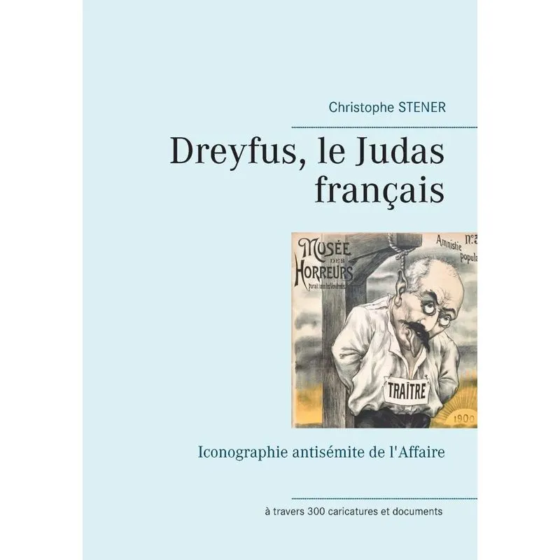 Dreyfus, le Judas français