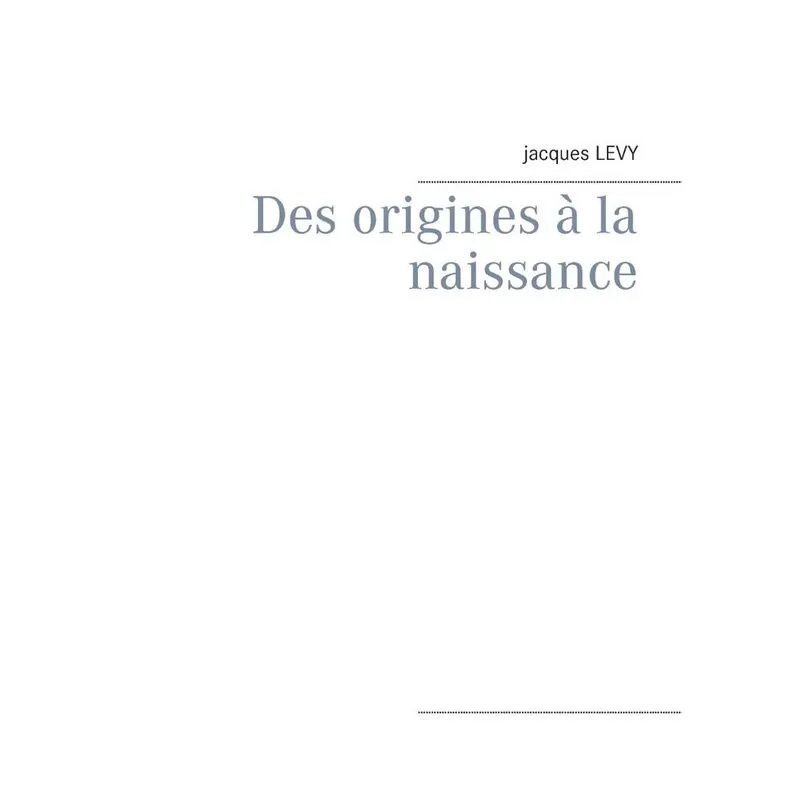 Des origines à la naissance