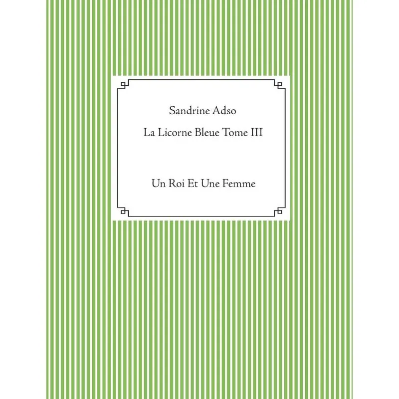 La Licorne Bleue Tome III