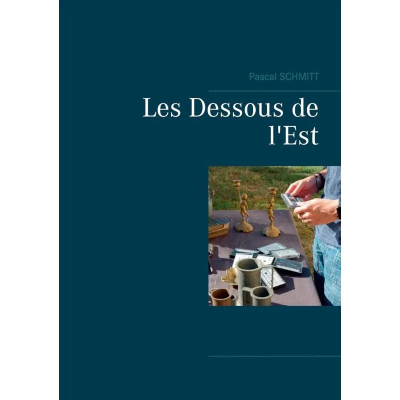 Les Dessous de lEst