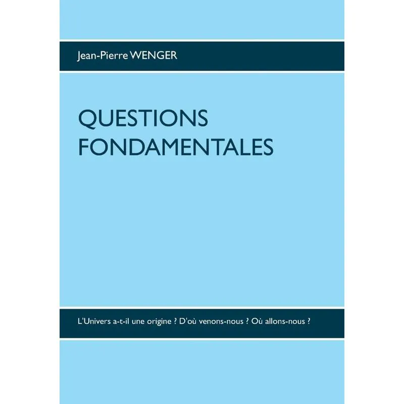 Questions fondamentales