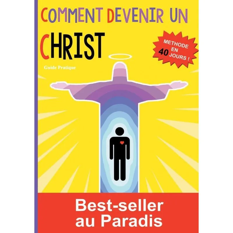 Comment devenir un Christ
