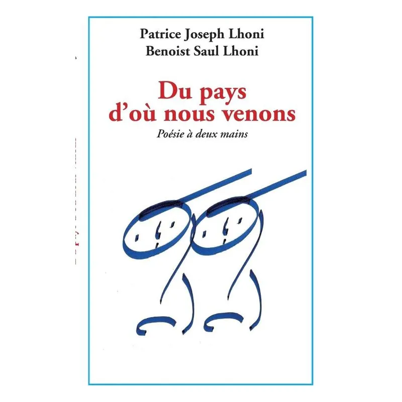 Du pays doù nous venons